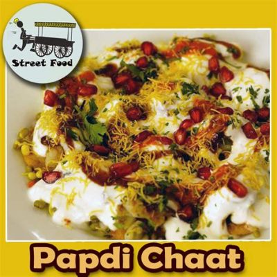  Chaat: A Symphony of Tangy, Spicy, and Sweet Flavors Exploding on Your Taste Buds